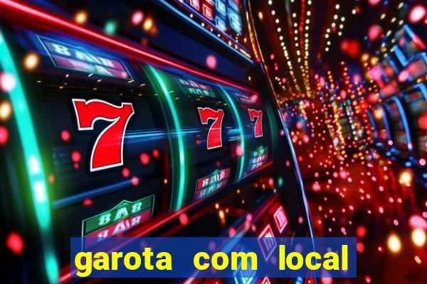 garota com local em joinville